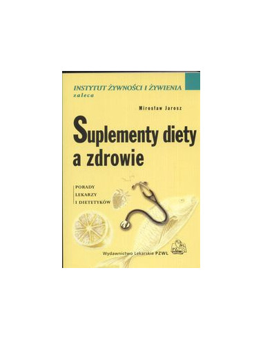 Suplementy diety a zdrowie M. Jarosz